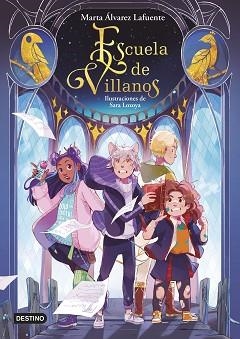 ESCUELA DE VILLANOS 1. ESCUELA DE VILLANOS | 9788408254447 | ÁLVAREZ, MARTA / LOZOYA, SARA (IL·LUSTR) | Llibreria Aqualata | Comprar llibres en català i castellà online | Comprar llibres Igualada