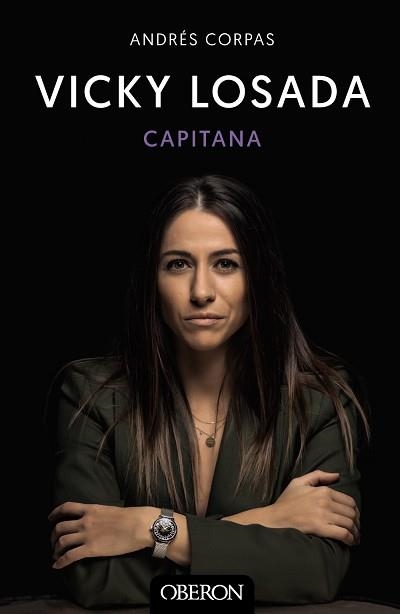 VICKY LOSADA, CAPITANA | 9788441545434 | CORPAS, ANDRÉS | Llibreria Aqualata | Comprar llibres en català i castellà online | Comprar llibres Igualada