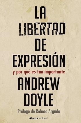 LIBERTAD DE EXPRESIÓN, LA | 9788413627403 | DOYLE, ANDREW | Llibreria Aqualata | Comprar llibres en català i castellà online | Comprar llibres Igualada