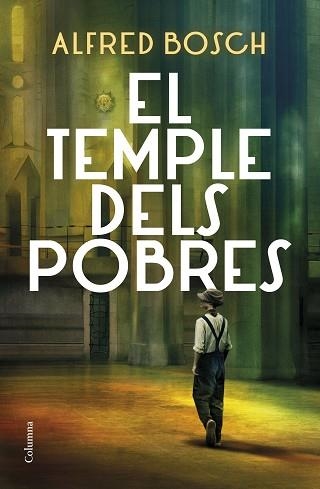 TEMPLE DELS POBRES, EL | 9788466428811 | BOSCH, ALFRED | Llibreria Aqualata | Comprar llibres en català i castellà online | Comprar llibres Igualada