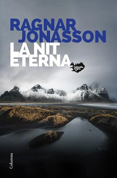 NIT ETERNA, LA (ISLÀNDIA NEGRA 4) | 9788466428859 | JÓNASSON, RAGNAR | Llibreria Aqualata | Comprar llibres en català i castellà online | Comprar llibres Igualada