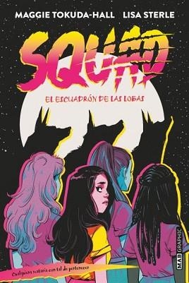 SQUAD | 9788418712074 | TOKUDA-HALL, MAGGIE/STERLE, LISA | Llibreria Aqualata | Comprar llibres en català i castellà online | Comprar llibres Igualada