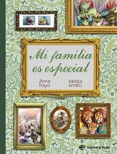 MI FAMILIA ES ESPECIAL - LIBRO INFANTIL EN LETRA MAYÚSCULA | 9788417210663 | RAYO, ANNA | Llibreria Aqualata | Comprar llibres en català i castellà online | Comprar llibres Igualada