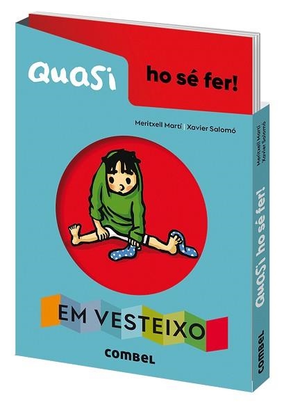 QUASI HO SÉ FER! EM VESTEIXO | 9788491018179 | MARTÍ ORRIOLS, MERITXELL | Llibreria Aqualata | Comprar llibres en català i castellà online | Comprar llibres Igualada