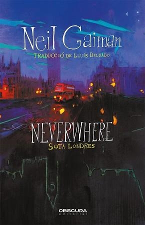 NEVERWHERE | 9788412382754 | GAIMAN, NEIL | Llibreria Aqualata | Comprar llibres en català i castellà online | Comprar llibres Igualada