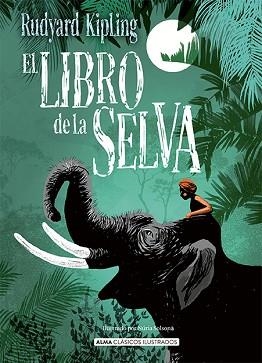 LIBRO DE LA SELVA, EL | 9788418395277 | KIPLING, RUDYARD | Llibreria Aqualata | Comprar libros en catalán y castellano online | Comprar libros Igualada