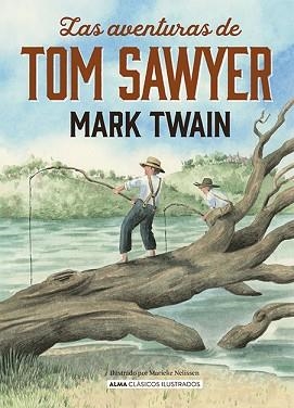 AVENTURAS DE TOM SAWYWER, LAS | 9788418395871 | TWAIN, MARK | Llibreria Aqualata | Comprar llibres en català i castellà online | Comprar llibres Igualada