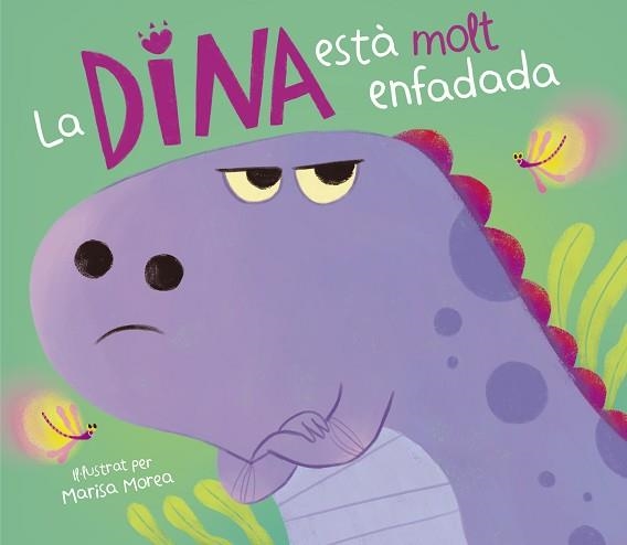 DINA ESTÀ MOLT ENFADADA, LA | 9788448859831 | MOREA, MARISA | Llibreria Aqualata | Comprar llibres en català i castellà online | Comprar llibres Igualada