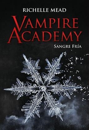 VAMPIRE ACADEMY 2. SANGRE FRÍA | 9788418359842 | MEAD, RICHELLE | Llibreria Aqualata | Comprar llibres en català i castellà online | Comprar llibres Igualada