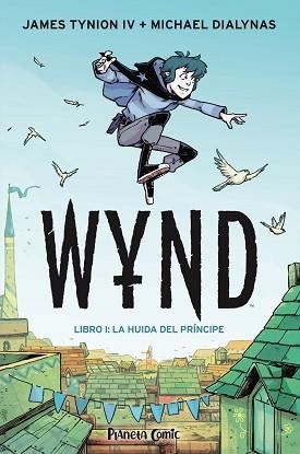 WYND 1 | 9788491749189 | TYNION IV, JAMES / DIALYNAS, MICHAEL | Llibreria Aqualata | Comprar llibres en català i castellà online | Comprar llibres Igualada