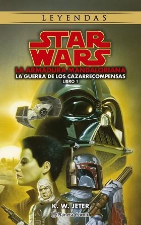 STAR WARS LEYENDAS. LAS GUERRAS DE LOS CAZARRECOMPENSAS 1/3. | 9788411121460 | JETER, K.W. | Llibreria Aqualata | Comprar llibres en català i castellà online | Comprar llibres Igualada