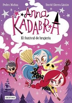 ANNA KADABRA 8. EL FESTIVAL DE BRUJERÍA | 9788408251354 | MAÑAS, PEDRO | Llibreria Aqualata | Comprar llibres en català i castellà online | Comprar llibres Igualada