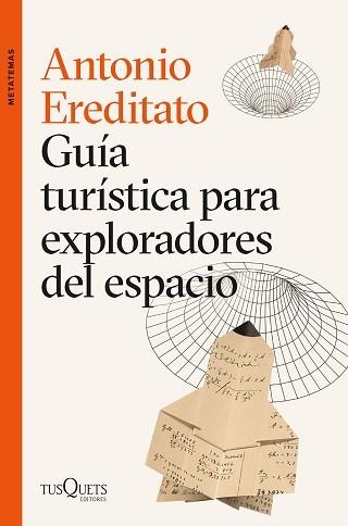 GUÍA TURÍSTICA PARA EXPLORADORES DEL ESPACIO | 9788411070874 | EREDITATO, ANTONIO | Llibreria Aqualata | Comprar llibres en català i castellà online | Comprar llibres Igualada