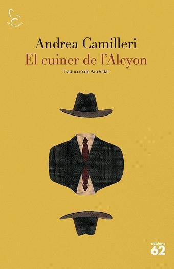 CUINER DE L'ALCYON, EL | 9788429780086 | CAMILLERI, ANDREA | Llibreria Aqualata | Comprar llibres en català i castellà online | Comprar llibres Igualada