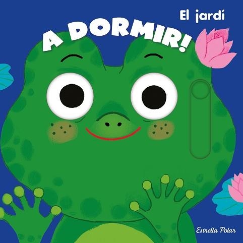 A DORMIR! EL JARDÍ | 9788413890371 | ROEDERER, CHARLOTTE | Llibreria Aqualata | Comprar llibres en català i castellà online | Comprar llibres Igualada