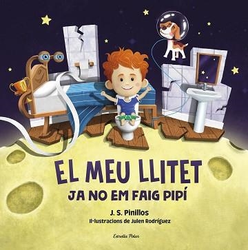 MEU LLITET 2, EL. JA NO EM FAIG PIPÍ | 9788413892276 | PINILLOS, J. S. | Llibreria Aqualata | Comprar llibres en català i castellà online | Comprar llibres Igualada