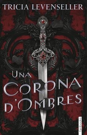 UNA CORONA D'OMBRES | 9788418327919 | LEVENSELLER, TRICIA | Llibreria Aqualata | Comprar llibres en català i castellà online | Comprar llibres Igualada