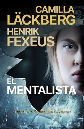 MENTALISTA, EL | 9788466428835 | LÄCKBERG, CAMILLA/FEXEUS, HENRIK | Llibreria Aqualata | Comprar llibres en català i castellà online | Comprar llibres Igualada