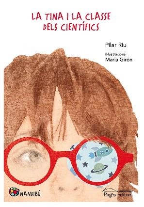 LA TINA I LA CLASSE DELS CIENTÍFICS | 9788413032641 | RIU VILLANUEVA, PILAR / GIRÓN FIGUEROLA, MARIA | Llibreria Aqualata | Comprar llibres en català i castellà online | Comprar llibres Igualada