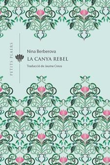 CANYA REBEL, LA | 9788418908309 | BERVEROVA, NINA | Llibreria Aqualata | Comprar llibres en català i castellà online | Comprar llibres Igualada