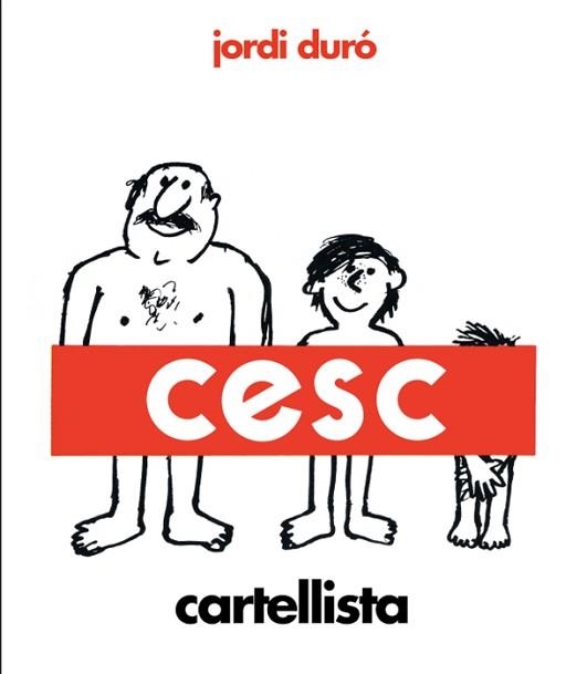 CESC, CARTELLISTA | 9788418375972 | DURÓ TROUILLET, JORDI | Llibreria Aqualata | Comprar llibres en català i castellà online | Comprar llibres Igualada