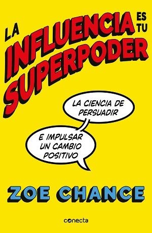 INFLUENCIA ES TU SUPERPODER, LA | 9788416883981 | CHANCE, ZOE | Llibreria Aqualata | Comprar llibres en català i castellà online | Comprar llibres Igualada