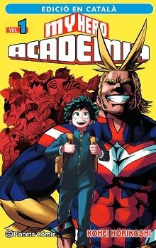 MY HERO ACADEMIA 1 (CATALÀ) | 9788411124089 | HORIKOSHI, KOHEI | Llibreria Aqualata | Comprar llibres en català i castellà online | Comprar llibres Igualada