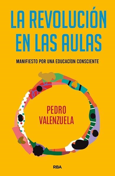 REVOLUCIÓN EN LAS AULAS, LA | 9788491875574 | VALENZUELA MARTÍNEZ, PEDRO | Llibreria Aqualata | Comprar llibres en català i castellà online | Comprar llibres Igualada