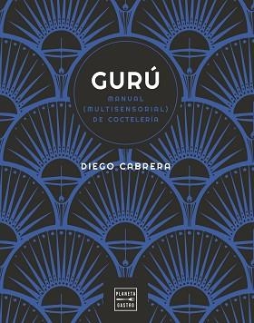 GURÚ | 9788408254591 | CABRERA, DIEGO | Llibreria Aqualata | Comprar llibres en català i castellà online | Comprar llibres Igualada