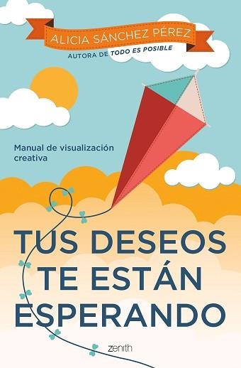 TUS DESEOS TE ESTÁN ESPERANDO | 9788408255000 | SÁNCHEZ PÉREZ, ALICIA | Llibreria Aqualata | Comprar llibres en català i castellà online | Comprar llibres Igualada