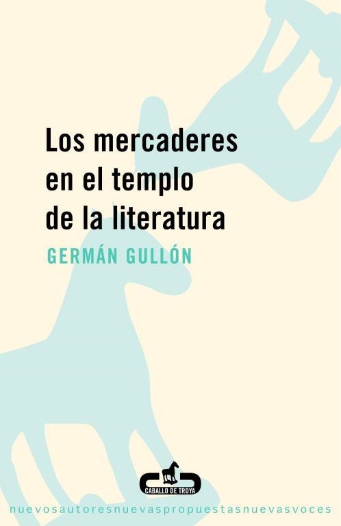 MERCADERES EN EL TEMPLO DE LA LITERATURA | 9788493367046 | GUILLON, GERMAN | Llibreria Aqualata | Comprar llibres en català i castellà online | Comprar llibres Igualada