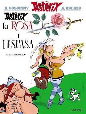 ASTÈRIX, LA ROSA I L'ESPASA | 9788469603093 | UDERZO, ALBERT | Llibreria Aqualata | Comprar llibres en català i castellà online | Comprar llibres Igualada