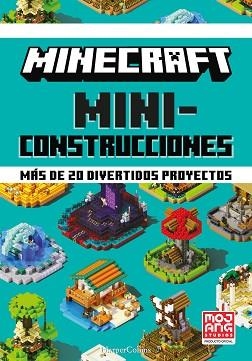 MINECRAFT MINICONSTRUCCIONES. MÁS DE 20 DIVERTIDOS PROYECTOS | 9788418774072 | AB, MOJANG | Llibreria Aqualata | Comprar libros en catalán y castellano online | Comprar libros Igualada