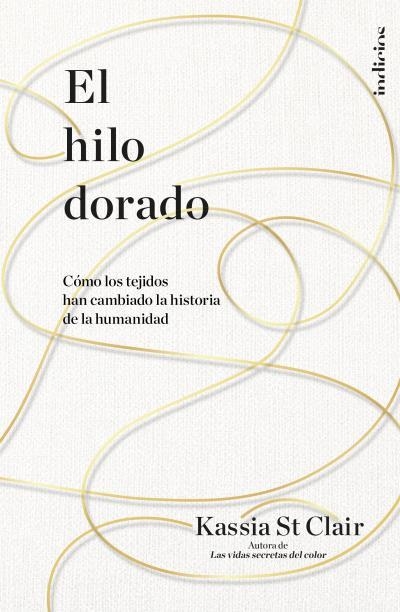 HILO DORADO, EL | 9788415732440 | ST CLAIR, KASSIA | Llibreria Aqualata | Comprar llibres en català i castellà online | Comprar llibres Igualada