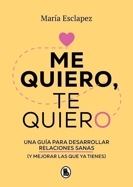 ME QUIERO, TE QUIERO | 9788402424587 | ESCLAPEZ, MARÍA | Llibreria Aqualata | Comprar llibres en català i castellà online | Comprar llibres Igualada