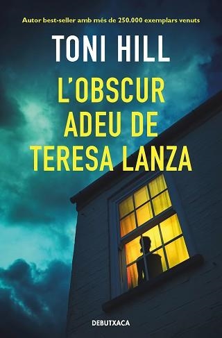 OBSCUR ADEU DE TERESA LANZA, L' | 9788418196393 | HILL, TONI | Llibreria Aqualata | Comprar llibres en català i castellà online | Comprar llibres Igualada