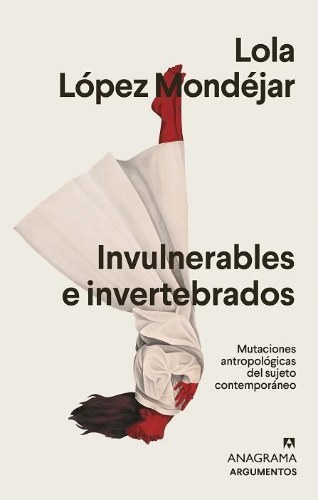 INVULNERABLES E INVERTEBRADOS | 9788433964878 | LÓPEZ MONDÉJAR, LOLA | Llibreria Aqualata | Comprar llibres en català i castellà online | Comprar llibres Igualada