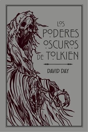 PODERES OSCUROS DE TOLKIEN, LOS | 9788445010396 | DAY, DAVID | Llibreria Aqualata | Comprar llibres en català i castellà online | Comprar llibres Igualada