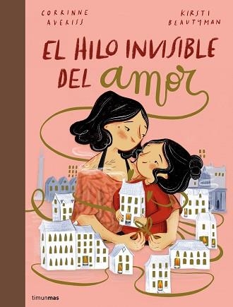 HILO INVISIBLE DEL AMOR, EL | 9788408251231 | AVERISS, CORRINNE/BEAUTYMAN, KIRSTI | Llibreria Aqualata | Comprar llibres en català i castellà online | Comprar llibres Igualada