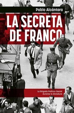 SECRETA DE FRANCO, LA | 9788467065107 | ALCÁNTARA, PABLO | Llibreria Aqualata | Comprar llibres en català i castellà online | Comprar llibres Igualada