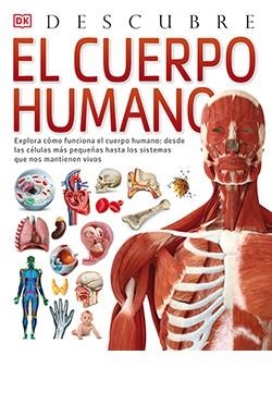 DESCUBRE EL CUERPO HUMANO | 9788418350634 | WALKER, RICHARD | Llibreria Aqualata | Comprar llibres en català i castellà online | Comprar llibres Igualada