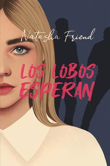 LOBOS ESPERAN, LOS | 9788413923710 | FRIEND, NATASHA | Llibreria Aqualata | Comprar llibres en català i castellà online | Comprar llibres Igualada