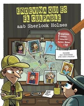 ENDEVINA QUI ÉS EL CULPABLE. SHERLOCK HOLMES | 9788418882685 | LEBRUN, SANDRA | Llibreria Aqualata | Comprar llibres en català i castellà online | Comprar llibres Igualada