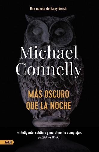 MÁS OSCURO QUE LA NOCHE [ADN] | 9788413627588 | CONNELLY, MICHAEL | Llibreria Aqualata | Comprar llibres en català i castellà online | Comprar llibres Igualada