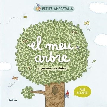 MEU ARBRE, EL | 9788447946860 | DUBUC, MARIANNE | Llibreria Aqualata | Comprar libros en catalán y castellano online | Comprar libros Igualada