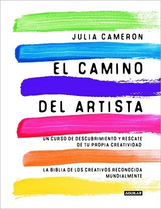 CAMINO DEL ARTISTA, EL (THE ARTIST'S WAY) | 9788403523524 | CAMERON, JULIA | Llibreria Aqualata | Comprar llibres en català i castellà online | Comprar llibres Igualada