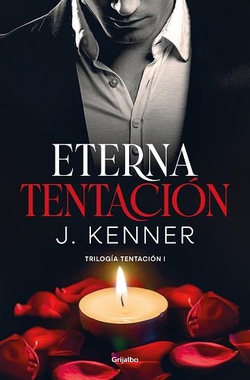 ETERNA TENTACIÓN (TRILOGÍA TENTACIÓN 1) | 9788425360954 | KENNER, J. | Llibreria Aqualata | Comprar llibres en català i castellà online | Comprar llibres Igualada