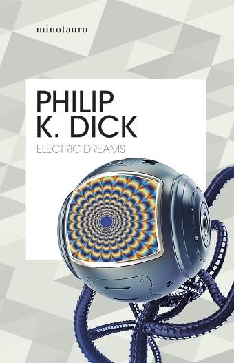 ELECTRIC DREAMS | 9788445012246 | DICK, PHILIP K. | Llibreria Aqualata | Comprar llibres en català i castellà online | Comprar llibres Igualada