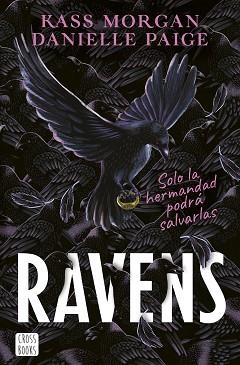 RAVENS  | 9788408253907 | PAIGE, DANIELLE / MORGAN, KASS | Llibreria Aqualata | Comprar llibres en català i castellà online | Comprar llibres Igualada