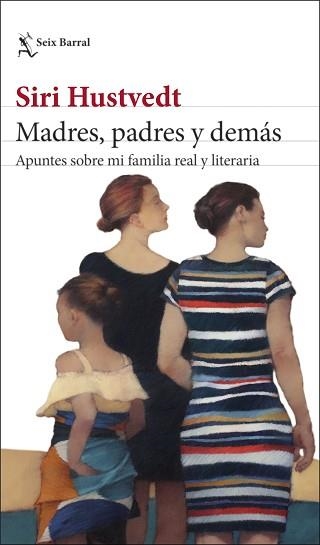 MADRES, PADRES Y DEMÁS | 9788432239892 | HUSTVEDT, SIRI | Llibreria Aqualata | Comprar libros en catalán y castellano online | Comprar libros Igualada